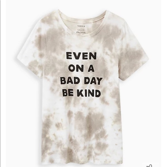 torrid Tops - Torrid NWT Tie Dye Grey Graphic Tee “Even on a Bad Day Be Kind” size 3X
